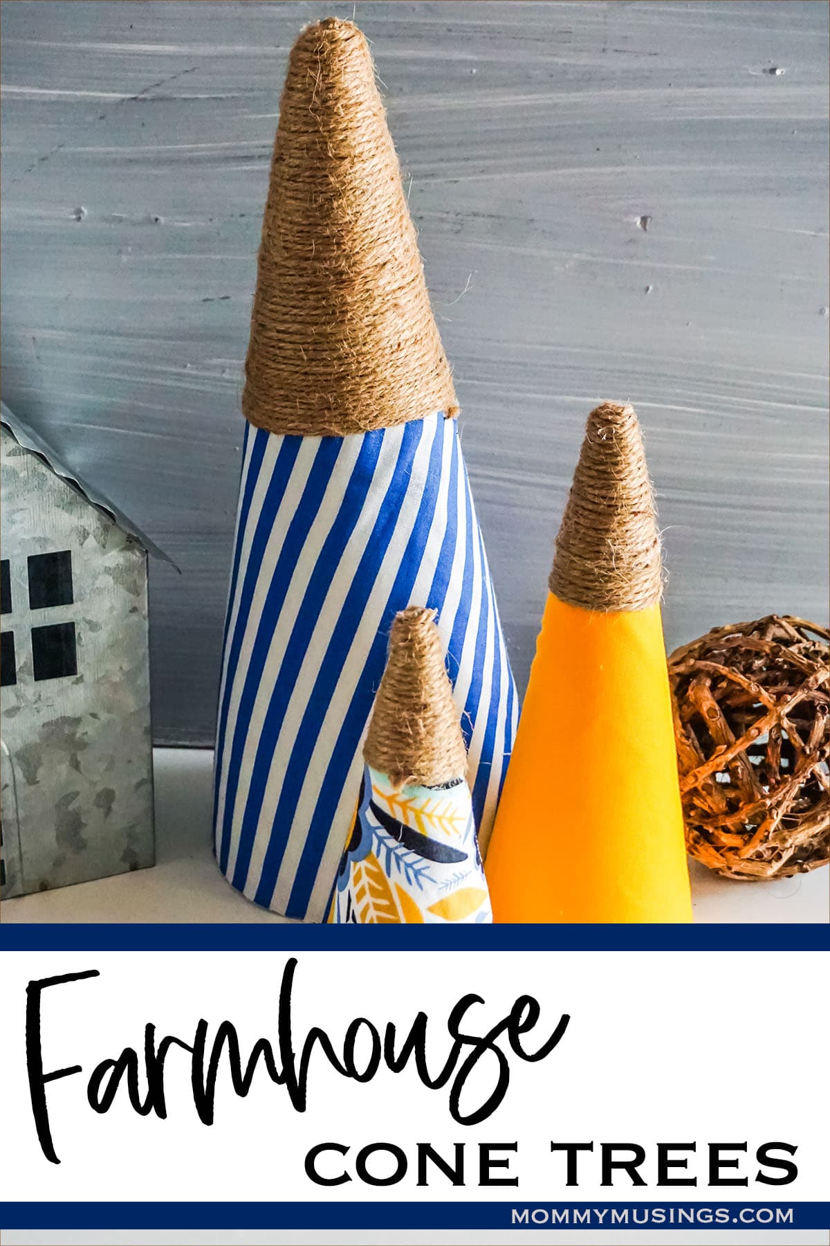 easy coastal farmhouse tree craft with text which reads farmhouse cone trees